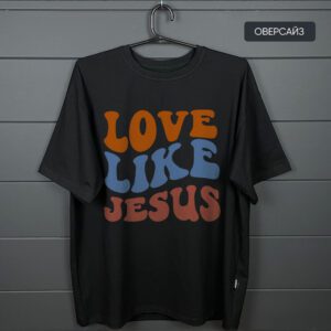 Футболка з принтом - Love Like Jesus оверсайз чорна