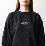 світшот чорна варенка з написом All we need is God